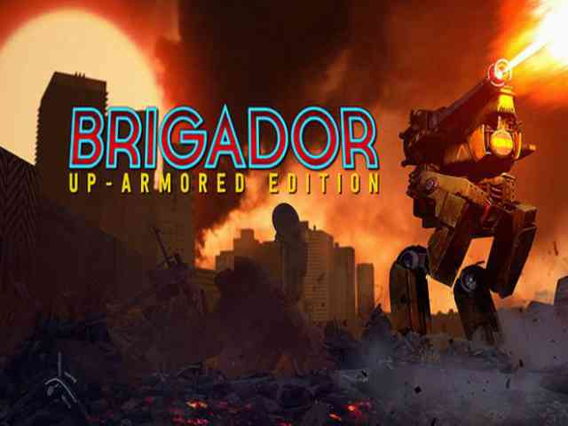 brigador up armored edition gameplay
