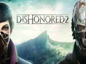 free download dishonored 2 free