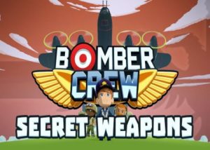 bomber crew secret weapons