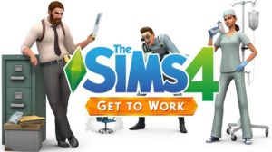  Get to Work For PC Free Full Version is an action game Download The Sims 4 Get to Work Game For PC Free Full Version